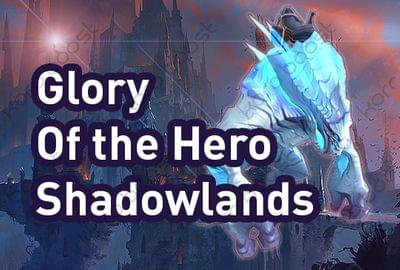 Buy WoW Glory Of The Shadowlands Hero from €51.99