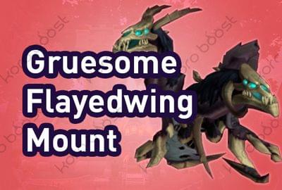 Gruesome Flayedwing Mount Boost